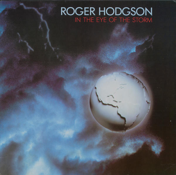 Roger Hodgson: In the Eye of the Storm (1984)